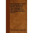 thumbnail image 1 of Sketch Of Edward Coles, Second Governor Of Illinois, And Of The Slavery Struggle Of 1823-4, Prepared For The Chicago Historical Society. (Paperback), 1 of 1