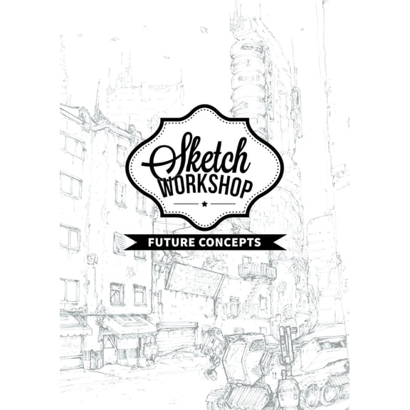 Sketch Workshop: Creating Stylized Characters (Hardcover)