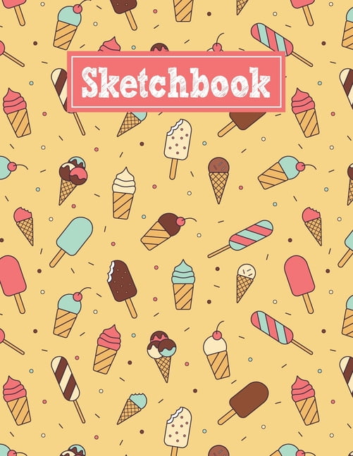 Sketchbook 8.5 x 11 Notebook for Creative Drawing and Sketching Activities with Ice Cream