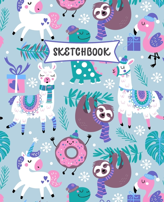 Sketchbook: Sloth, Unicorn and Llama Sketch Book for Kids - Practice Drawing and Doodling - Fun Sketching Book for Toddlers & Tweens
