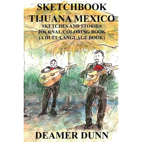 Sketchbook: Tijuana Mexico, (Paperback)