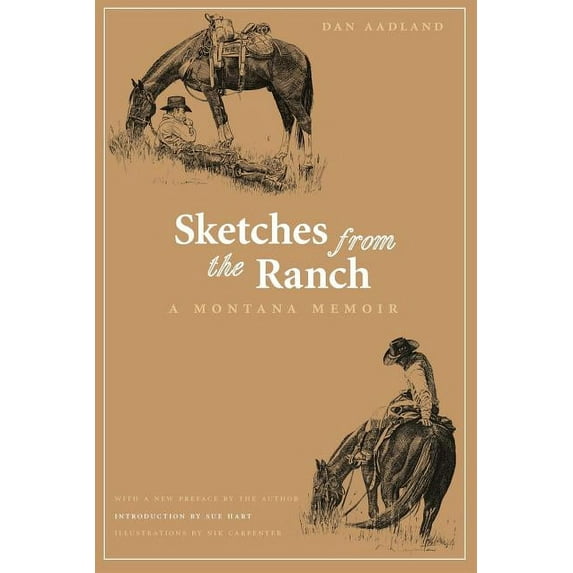 Sketches from the Ranch: A Montana Memoir, (Paperback)