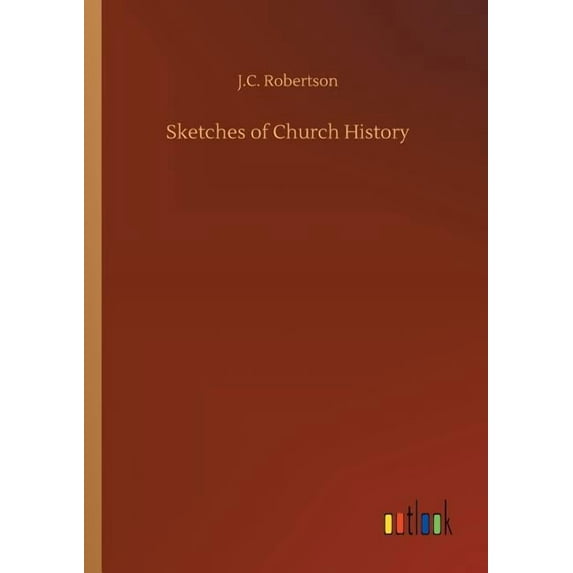 Sketches of Church History (Paperback)