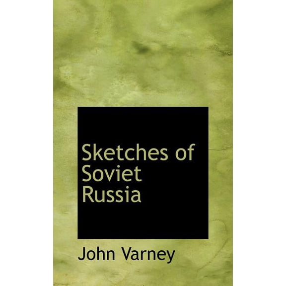 Sketches of Soviet Russia (Hardcover)