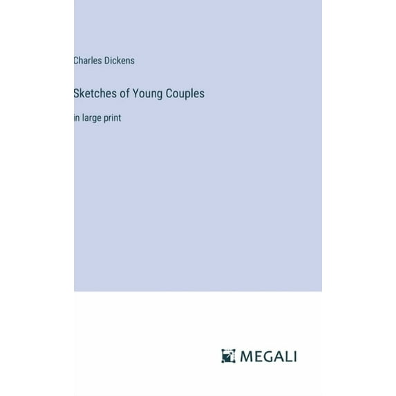 Sketches of Young Couples: in large print, (Hardcover)