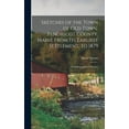 thumbnail image 1 of Sketches of the Town of Old Town, Penobscot County, Maine From Its Earliest Settlement, to 1879; With Biographical Sketches (Hardcover), 1 of 1