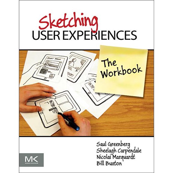 Sketching User Experiences: The Workbook, (Paperback)