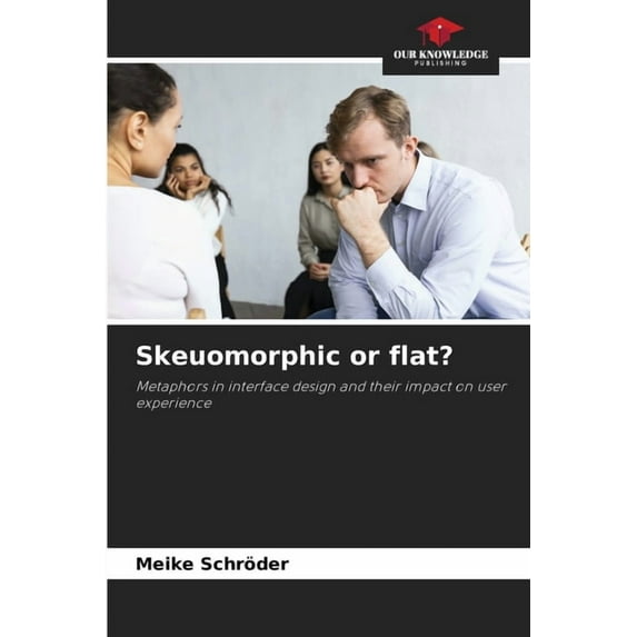 Skeuomorphic or flat?, (Paperback)