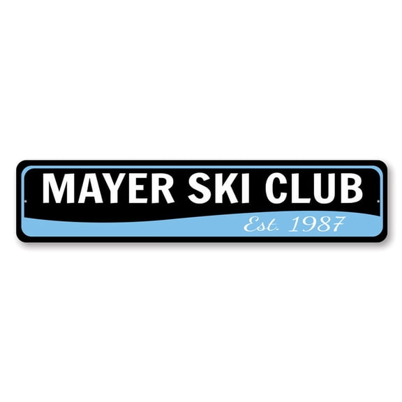 Ski Club Est Date Aluminum Metal Decor Sign - 4x18 inches