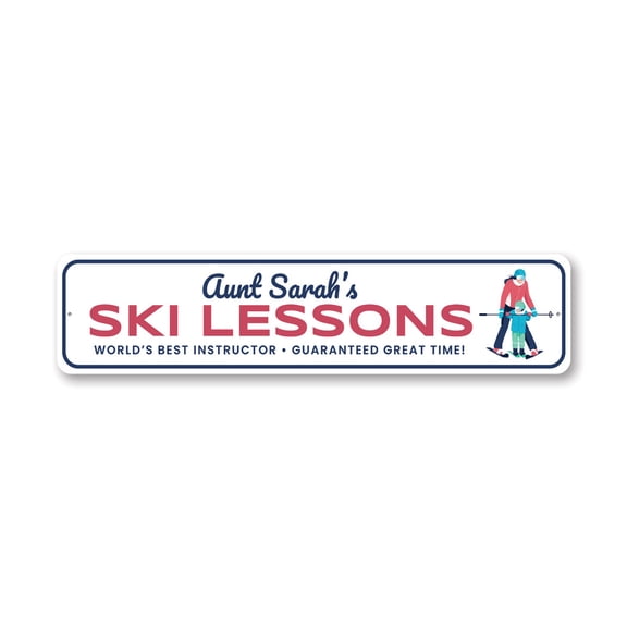 Ski Lessons Worlds Best Instructor Ski Aluminum Metal Decor Sign - 4x18 inches