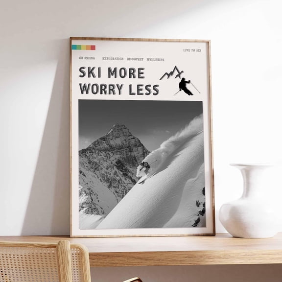 Ski More Worry Less Winter Sport Art, Unframed Poster