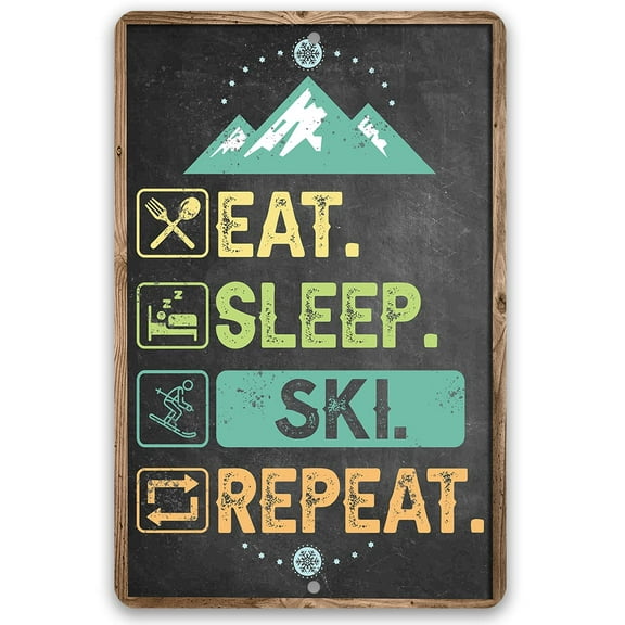 Ski Signs - Eat Sleep Ski - Ski Tin Sign - Chalkboard Style - Use Indoor/Outdoor - Great Ski Lodge Decor, Ski Condo Decor and Mountain Cabin Decor and Gift (12" x 18")