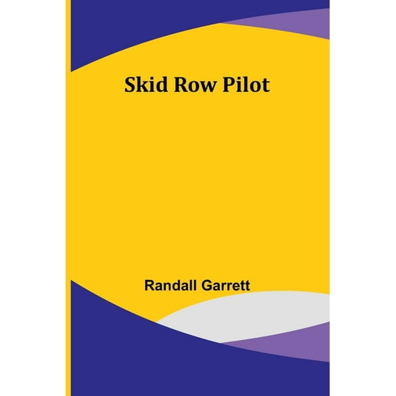 Skid Row Pilot, (Paperback)