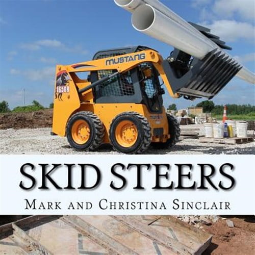 Pre-Owned Skid Steers Lets Move Paperback Christina A. Sinclair