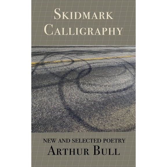 Skidmark Calligraphy, (Paperback)