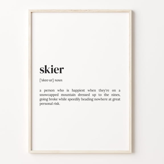 Skier Definition Quote Graphic Poster Unframed Paper Print