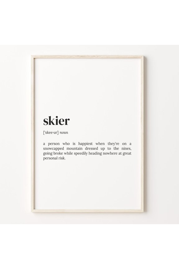 Skier Definition Quote Graphic Poster Unframed Paper Print