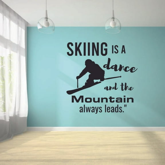 Skiing is a Dance Mountain Snow Ski Motivation Quote Wall Sticker Art Decal for Girls Boys Room Bedroom Outdoor Sports Garage House Fun Home Decor Stickers Wall Art Vinyl Decoration Size (40x40 inch)