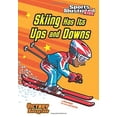 thumbnail image 1 of Pre-Owned Skiing Has Its Ups and Downs (Paperback) 1434233952 9781434233950, 1 of 1