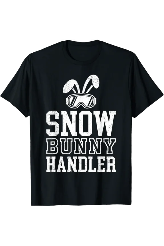 Skiing Snow Bunny Handler Skier T-Shirt All Size S-5XL