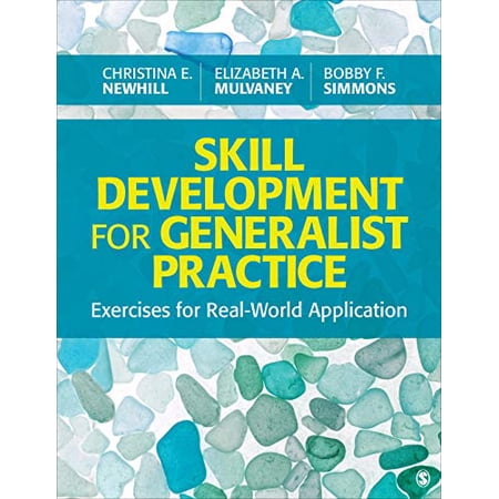 Pre-Owned Skill Development for Generalist Practice: Exercises for Real-World Application (Paperback) 1506384889 9781506384887