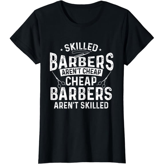Skilled Barbers - Hairdresser Hair Stylist Coiffeur Haircut T-Shirt