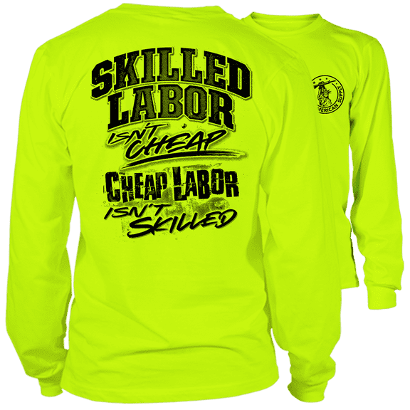 Skilled Labor - Long Sleeve Hi-Vis T-Shirt