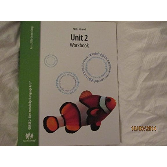 Pre-Owned Skills Strand Unit 2 Workbook, grade 2 Core Knowledge Language Arts (Paperback) 1617002208 9781617002205