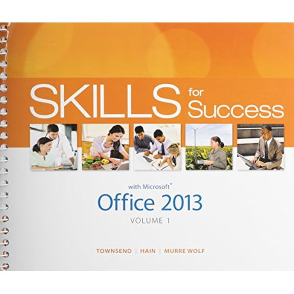 Pre-Owned Skills for Success with Office 2013 Volume 1 & MyLab IT with Pearson eText -- Access Card -- for Skills for Success with Office 2013 Package