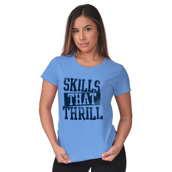 Skills That Thrill Dance Women's T Shirt Ladies Tee Brisco Brands 2X