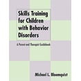 thumbnail image 1 of Pre-Owned Skills Training for Children with Behavior Disorders: A Parent and Therapist Guidebook (Paperback) by Michael L Bloomquist, 1 of 1
