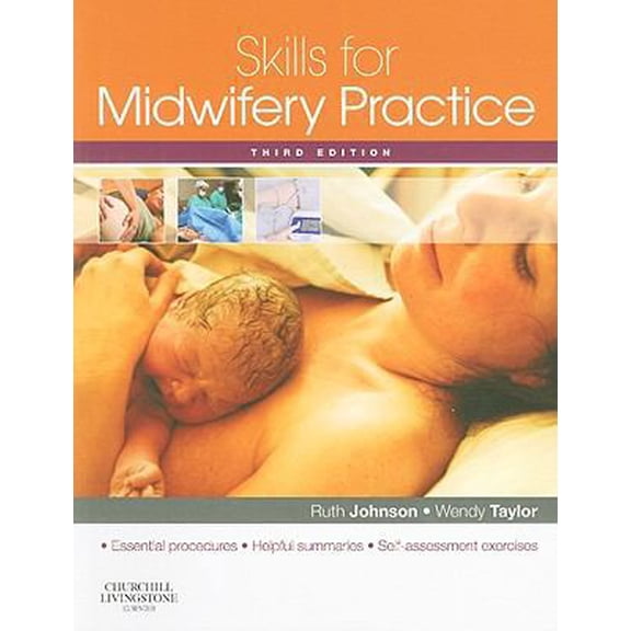 Pre-Owned Skills for Midwifery Practice (Paperback) 0702031461 9780702031465