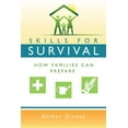 thumbnail image 1 of Skills for Survival: How Families Can Prepare (New Cover), (Paperback), 1 of 1