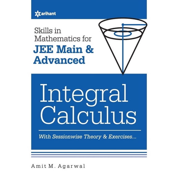 Skills in Mathematics - Integral Calculus for JEE Main and Advanced, (Paperback)