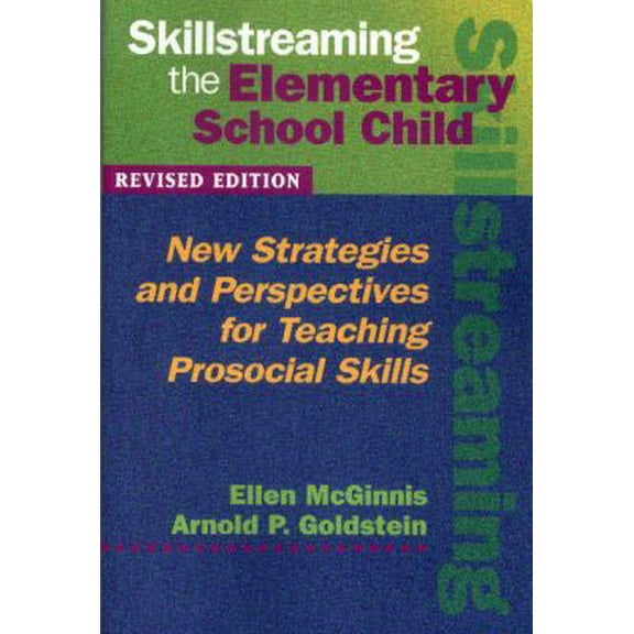 Pre-Owned Skillstreaming the Elementary School Child: New Strategies and Perspectives for Teaching Prosocial Skills (Paperback) 087822372X 9780878223725