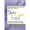 thumbnail image 1 of Pre-Owned Skin Care Triad: Therapeutic Positioning, Continence Management, and Wound Care (Paperback) 0750670355 9780750670357, 1 of 1