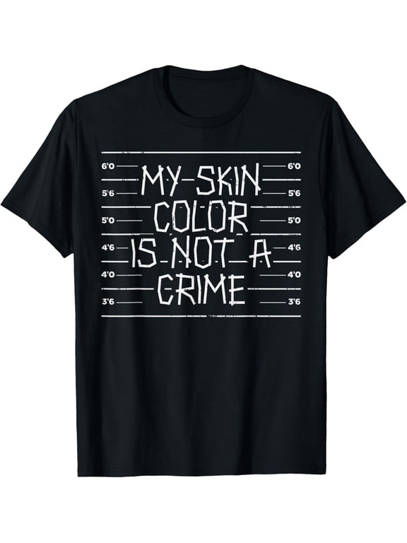 Skin Color Not Crime Black Lives Matter BLM African Gift T-ShirtMen and women, Black T-shirt, size: Extra large