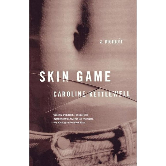 Skin Game: A Memoir, (Paperback)