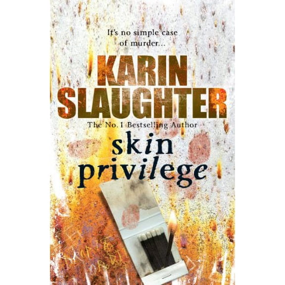 Skin Privilege : (Grant County Series 6)