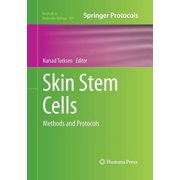 Skin Stem Cells Methods and Protocols