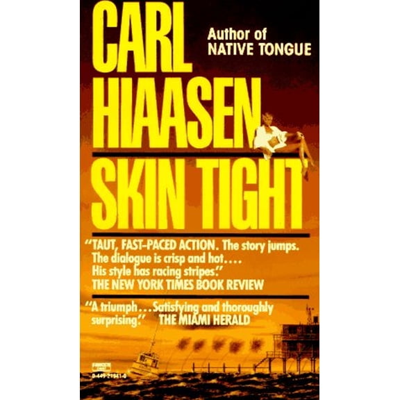 Pre-Owned Skin Tight (Paperback) by Carl Hiaasen
