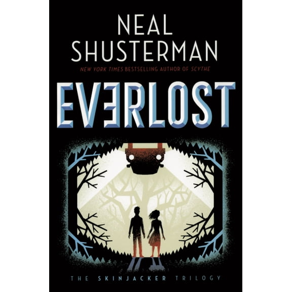 Skinjacker Trilogy Everlost, Book 1, (Hardcover)