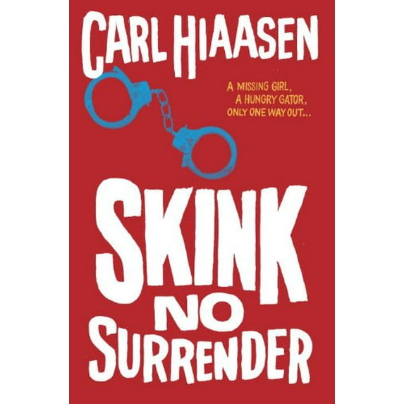 Pre-Owned Skink No Surrender (Library Binding) 0375970517 9780375970511