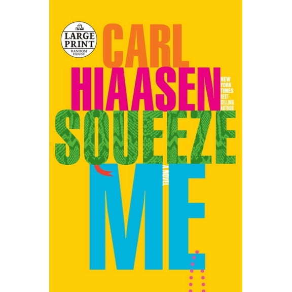 Skink Squeeze Me, (Paperback)