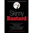 thumbnail image 1 of Pre-Owned Skinny Bastard (Paperback) 0762435402 9780762435401, 1 of 1