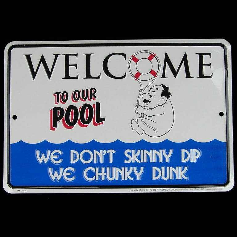 Funny Dont Skinny Dip, We Chunky Dunk Metal Wall Sign Funny Dont Skinny Dip, We Chunky Dunk Metal Wall Sign