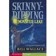 thumbnail image 1 of Pre-Owned Skinny-Dipping at Monster Lake (Paperback) 0689851510 9780689851513, 1 of 1