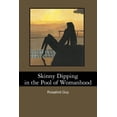 thumbnail image 1 of Skinny Dipping in the Pool of Womanhood Paperback 1482556537 9781482556537 Rosalind Guy, 1 of 1