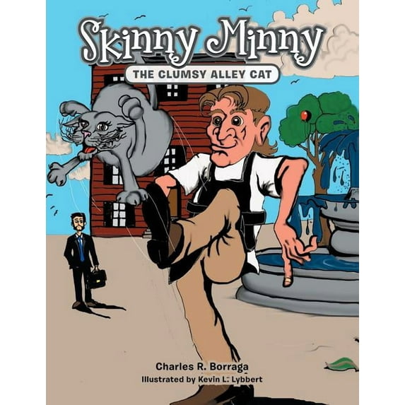 Skinny Minny: The Clumsy Alley Cat