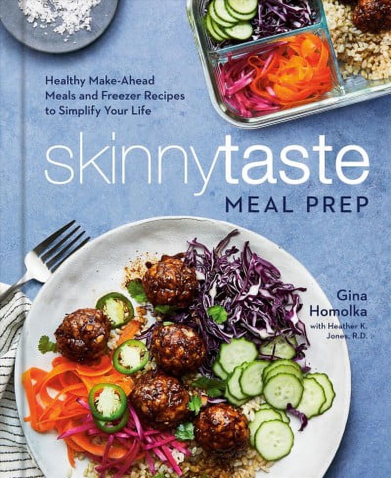 Healthy Meal Prep: Time-Saving Plans To Prep And Portion Your Weekly Meals - Good Condition